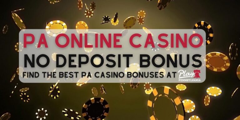 PA casino bonus pa no deposit bonus
