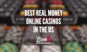 Best Real Money Online Casinos in the US - PlayPennsylvania Featured Image