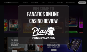 Fanatics Casino Review: Homepage screenshot featuring online casino games, FanCash rewards promotions, and Play Pennsylvania review graphic