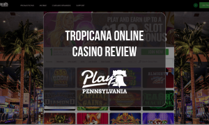 Tropicana Online Casino lobby featuring slots, table games and casino promotions for the PlayPA Pennsylvania review